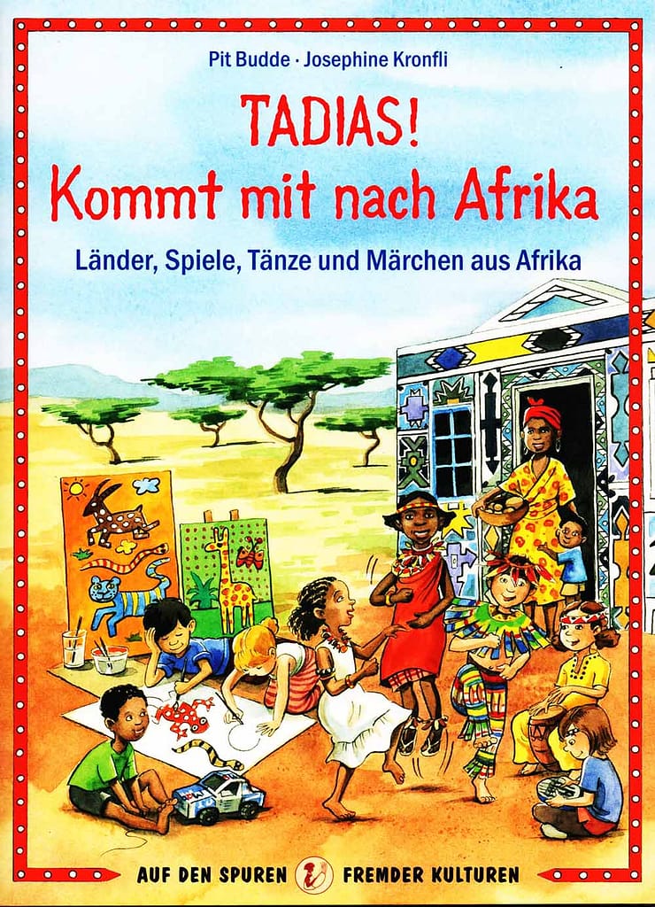 Lieder, Spiele, Tänze und Märchen aus Afrika